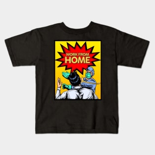 work from home Kids T-Shirt